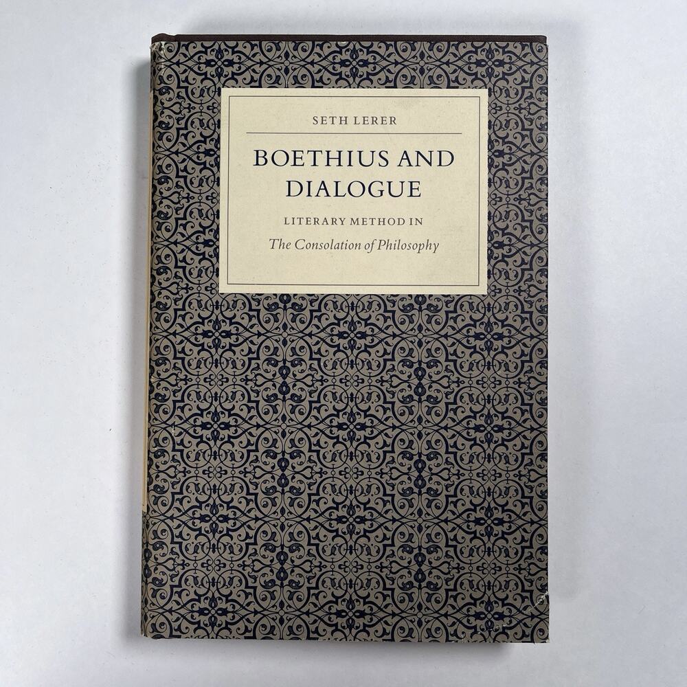Boethius and Dialogue Hardcover Book Seth Lerer 1985 Princeton Literary Method